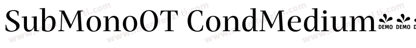 SubMonoOT CondMedium字体转换